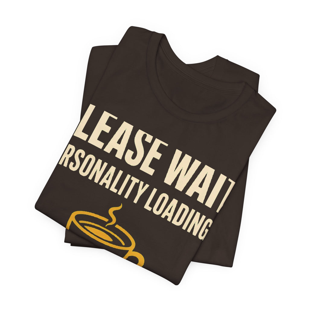 Personality Loading Tee