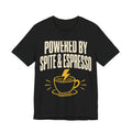 Powered by Spite & Espresso Tee