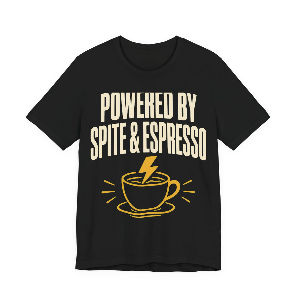 Powered by Spite & Espresso Tee