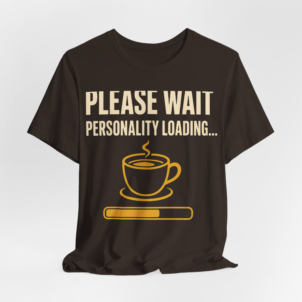 Personality Loading Tee